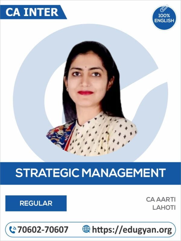 CA Inter Strategic Manangement (SM) Regular CA Aarti Lahoti (English) (New Syllabus)