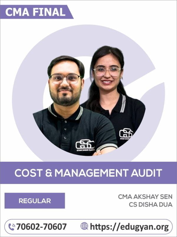 CMA Final Cost and Management Audit (CMAD) By CMA Akshay Sen & CS Disha Dua