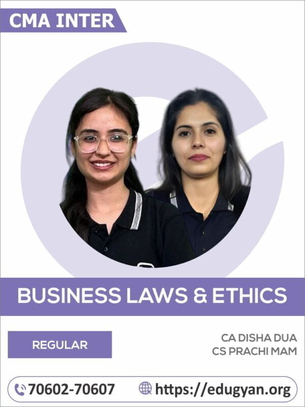 CMA Inter Business Law & Ethics By Disha Dua & CS Prachi Mam