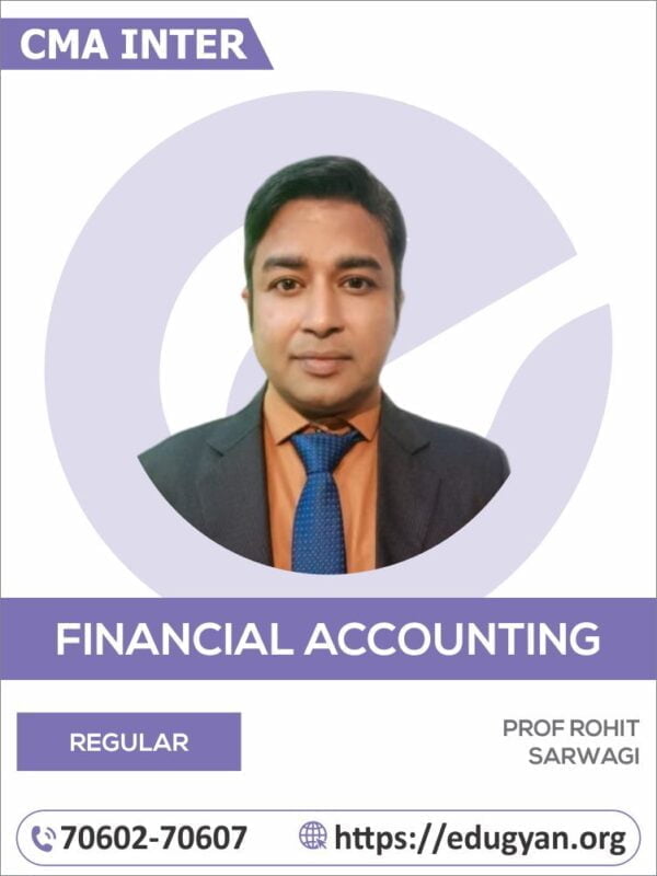 CMA Inter Financial Accounting By Prof. Rohit Sarawagi (2022 Syllabus)