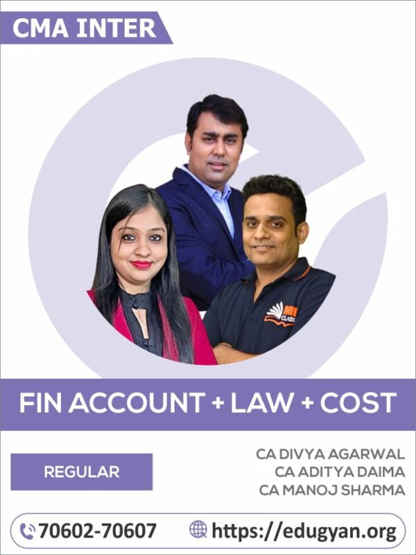 CMA Inter Financial Accounting, Law & Cost Accounting Combo By By CA Divya Agarwal, CA Aditya Daima & CA Manoj Sharma (2022 Syllabus)