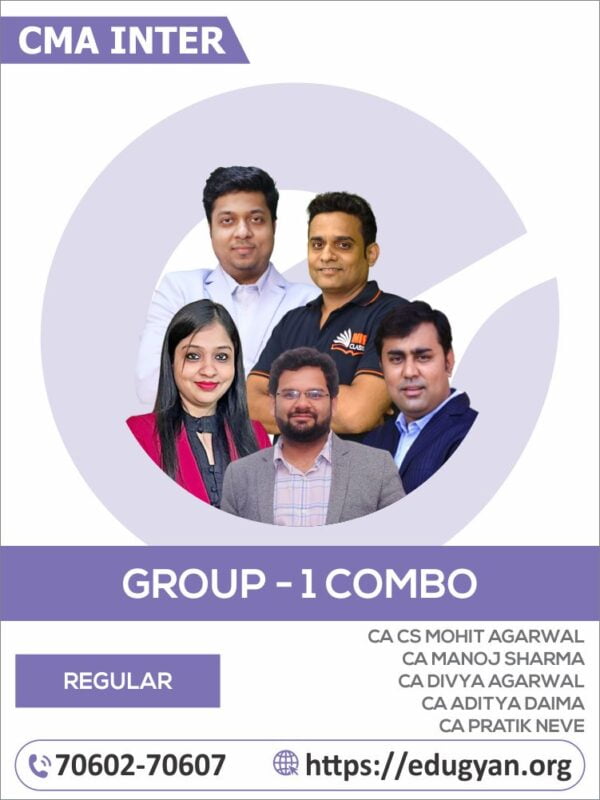 CMA Inter Group- I All Subject Combo By CA CS Mohit Agarwal, CA Manoj Sharma, CA Divya Agarwal, CA Aditya Daima & CA Pratik Neve (2022 Syllabus)