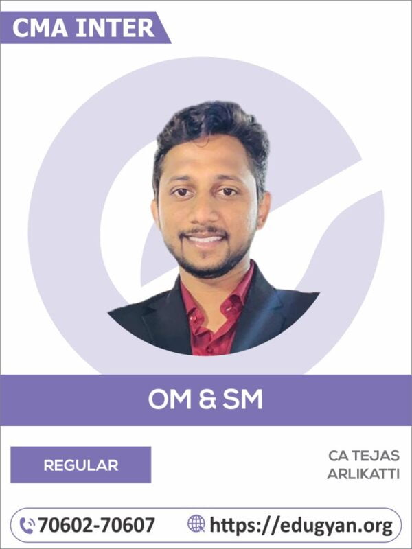 CMA Inter Operation Management & Strategic Management (OM-SM) By CA Tejas Arlikatti (New Syllabus)