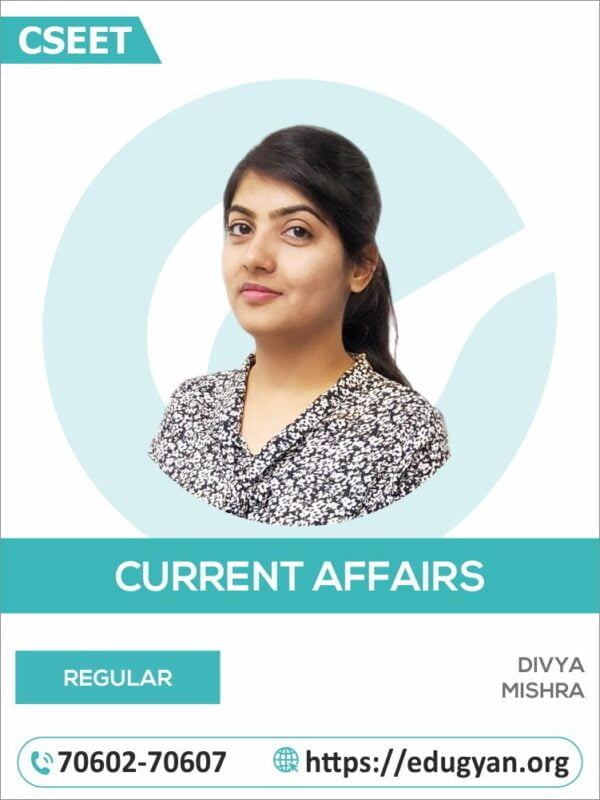 CSEET Current Affairs By Divya Mishra