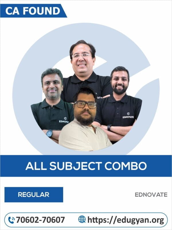 CA Foundation Accounts, Quantative Aptitude, Econimics & Law All Subject Combo By Ednovate (Prof Dharmik Tanna, Prof Vishwanath Sharma, Prof. Pritesh Veera & Prof Kalpesh Vyas) (New Syllabus)