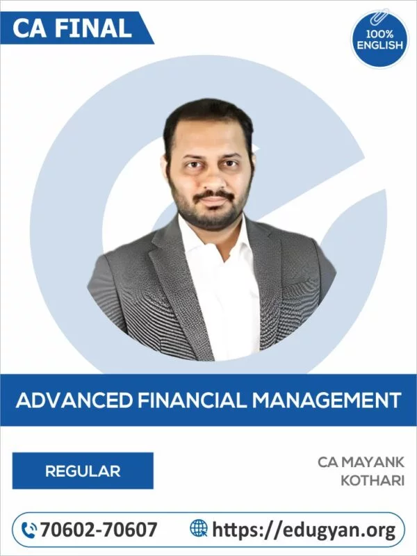 CA Final Advanced Financial Management (AFM) By CA Mayank Kothari (English) (New Syllabus)