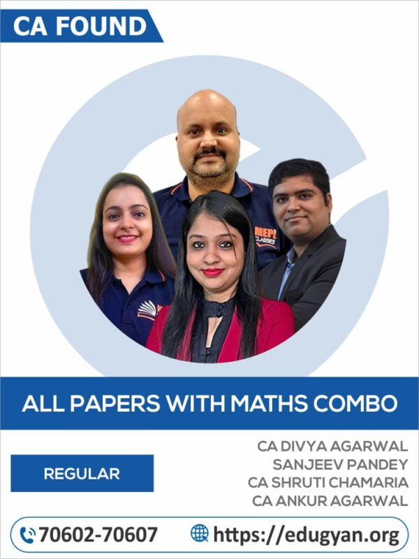 CA Foundation All Paper With Maths Combo By CA Divya Agarwal, Sanjeev Pandey, CA Shruti Chamaria & CA Ankur Agarwal (New Syllabus)