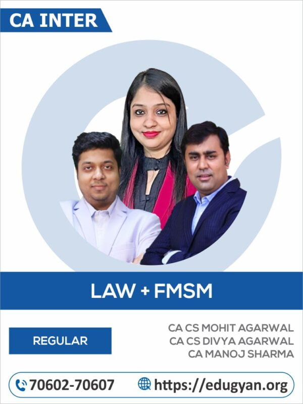 CA Inter Law & FM-SM Combo By CA CS Mohit Agarwal, CA CS Divya Agarwal & CA Manoj Sharma (New Syllabus)