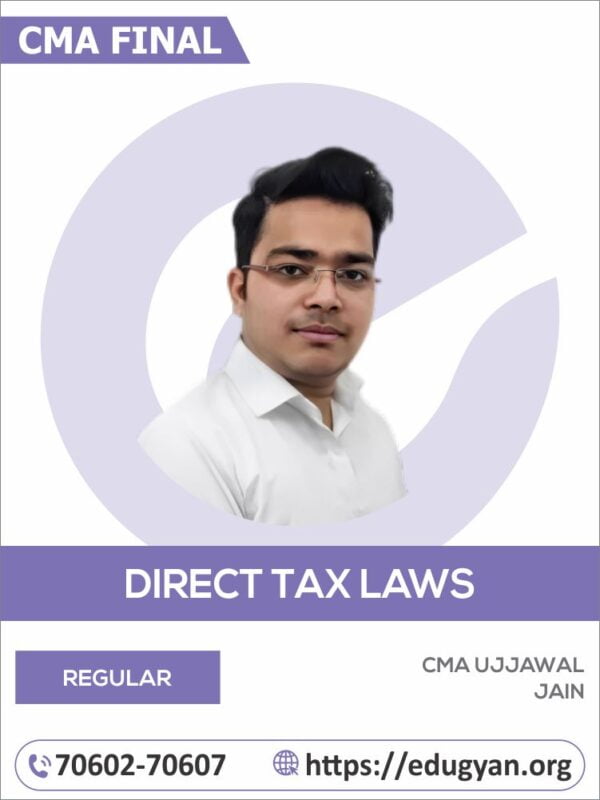 CMA Final Direct Tax Law By CMA Ujjawal Jain (2022 Syllabus)