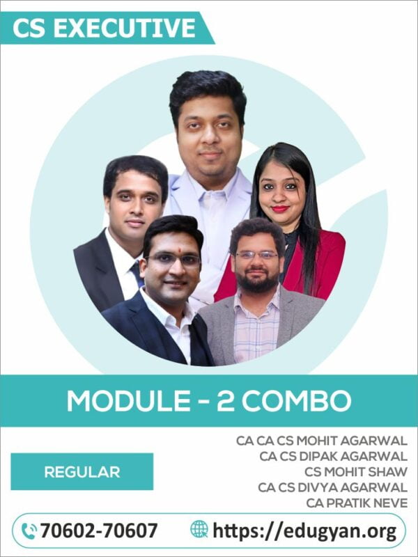 CS Executive Module-II Combo By CA CA CS Mohit Agarwal, CA CS Dipak Agarwal, CS Mohit Shaw, CA CS Divya Agarwal & CA Pratik Neve (New Syllabus)