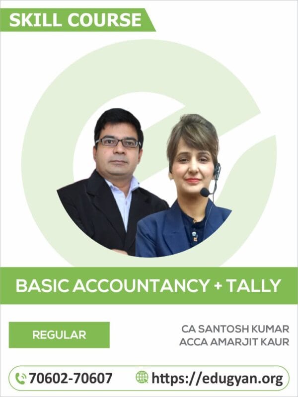 Accounts Skill Course Combo (Included GST) By CA/CMA Santosh Kumar & ACCA Amarjit Kaur