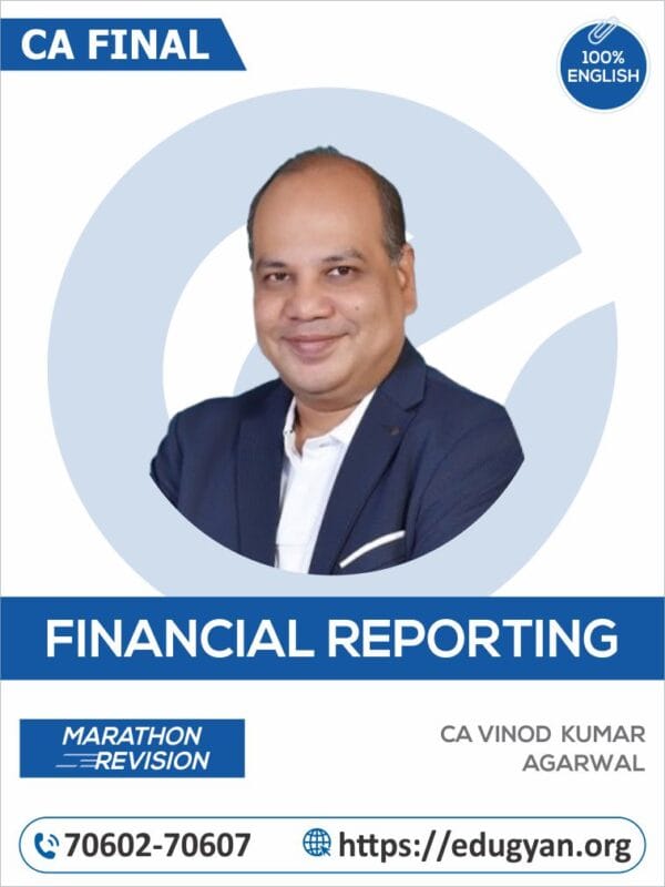 CA Final FR Marathon Revision By CA Vinod Kumar Agarwal (English) (For Nov 2024 & Onwards)