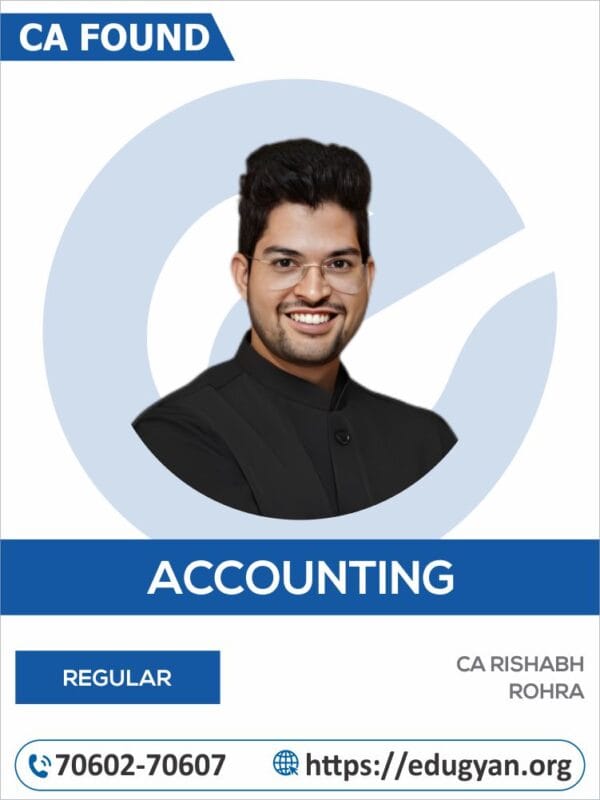 CA Foundation Accounts By CA Rishabh Rohra (New Syllabus)