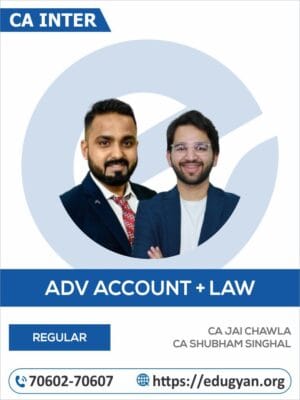 CA Inter Advance Accounting & Law Combo By CA Jai Chawla & CA Shubham Singhal (For May 2025 & Onwards)