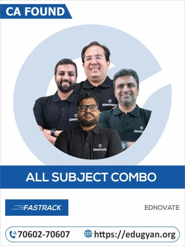 CA Foundation Accounts, Law, Quantative Aptitude & Econimics All Subject Fast Track Combo By Ednovate (Prof Dharmik Tanna, Prof Vishwanath Sharma, Prof. Pritesh Veera & Prof Kalpesh Vyas) (New Syllabus)