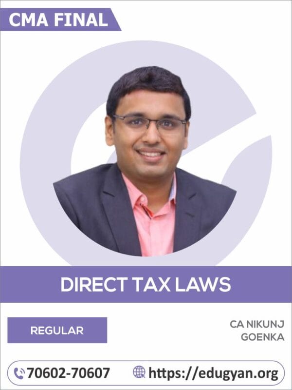 CMA Final Direct Tax Laws By CA Nikunj Goenka (2022 Syllabus)