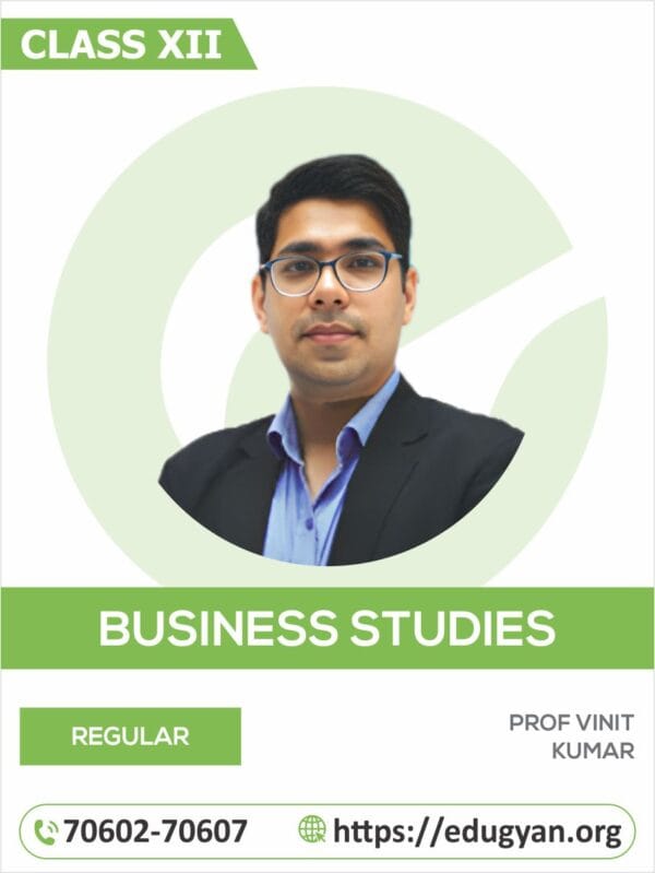 Class XII CBSE Business Studies By Prof Vinit Kumar