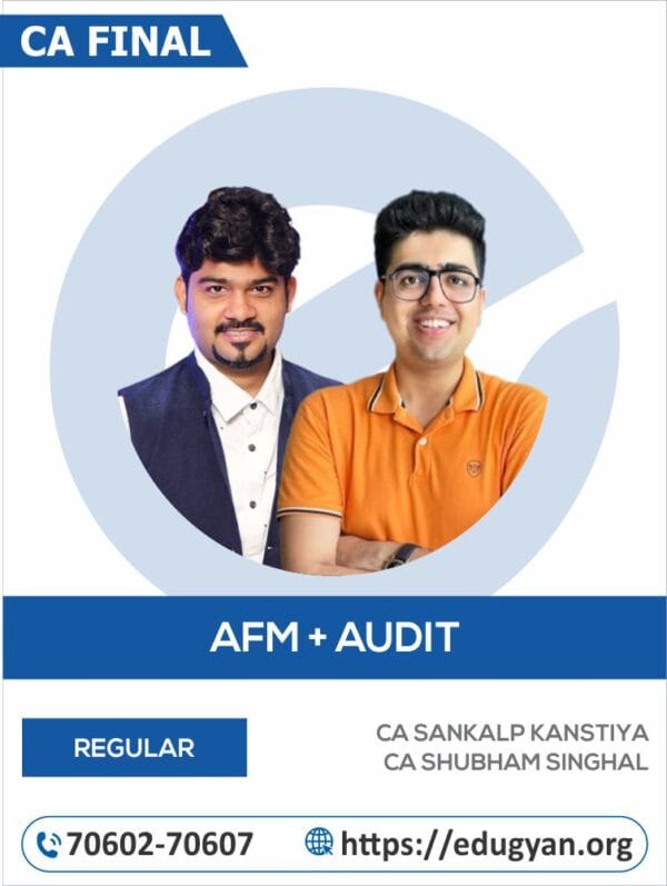 CA Final AFM & Audit Combo By CA Sankalp Kanstiya & CA Shubham Keswani (For May/Nov 2025 & Onwards)