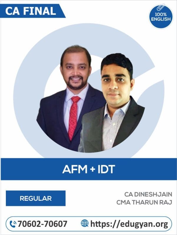 CA Final AFM & IDT Combo By CA Dinesh Jain & CA Tharun Raj (English) (New Syllabus)