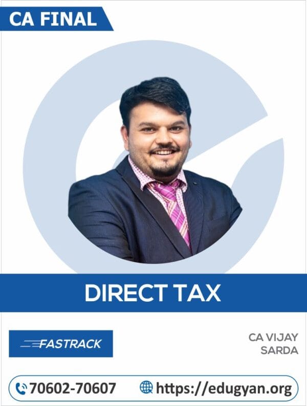 CA Final DT Fast Track By CA Vijay Sarda (New Syllabus)