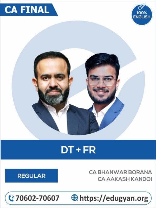 CA Final Direct Tax & FR By CA Bhanwar Borana & CA Aakash Kandoi (English) (For May/Nov 2025 & Onwards)