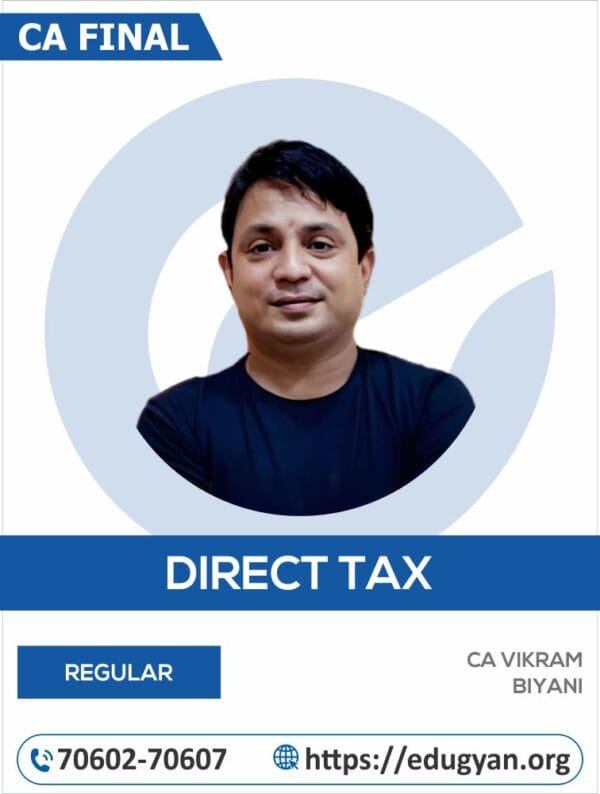 CA Final Direct Tax Laws (DT) By CA Vikram Biyani (New Syllabus)