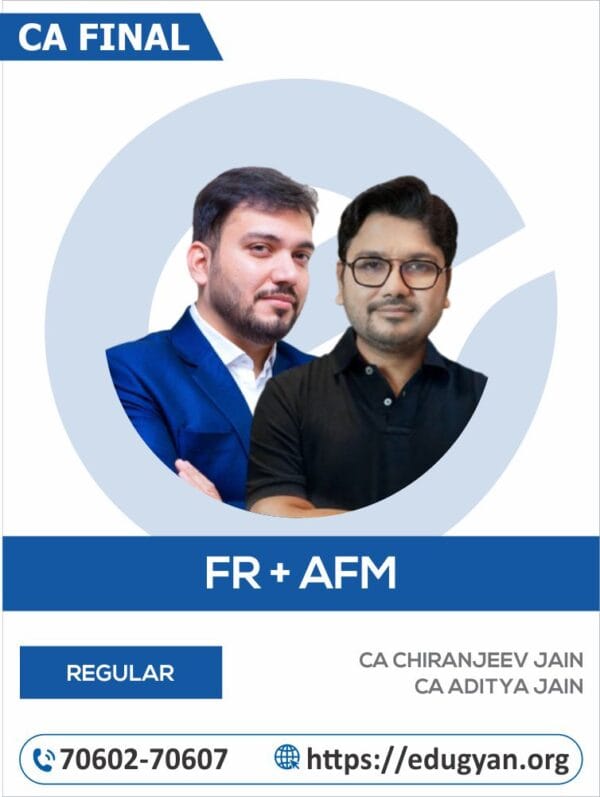 CA Final FR & AFM Combo By CA Chiranjeev Jain & CA Aditya Jain (New Syllabus)