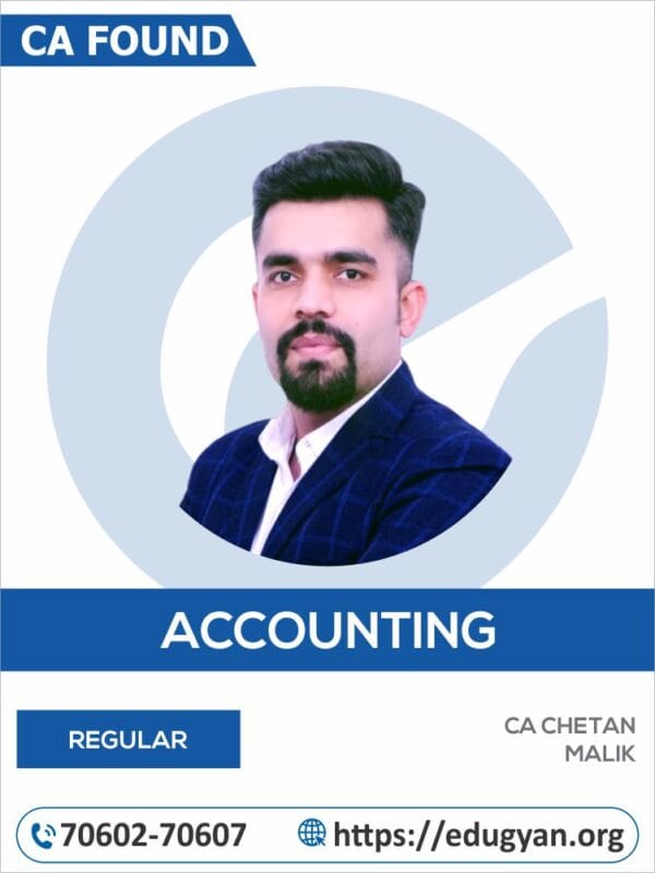 CA Foundation Principles & Practice of Accounting By CA Chetan Malik (New Syllabus)