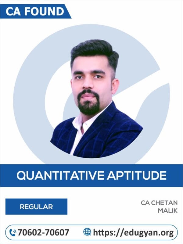 CA Foundation Quantitative Aptitude By CA Chetan Malik (New Syllabus)