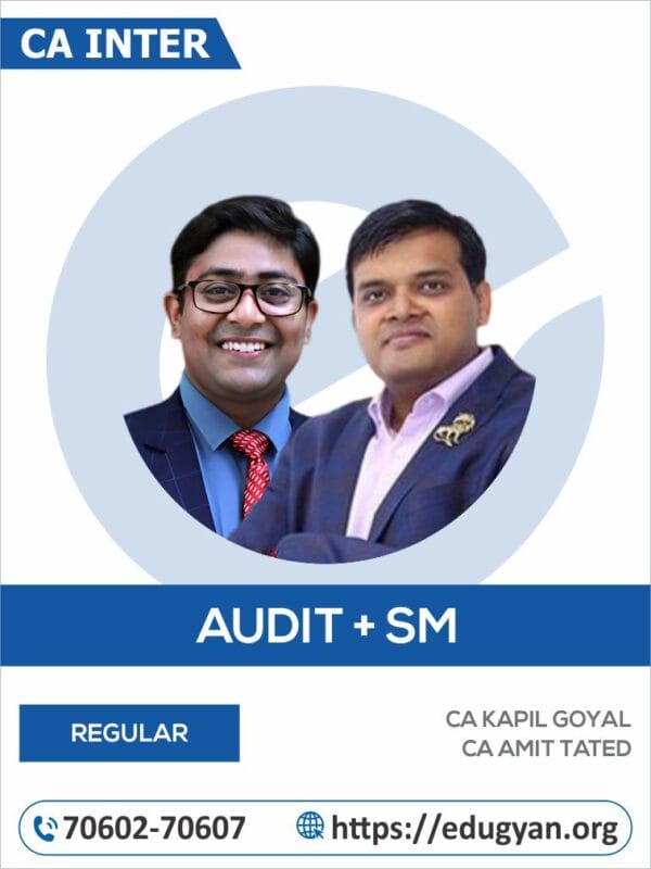 CA Inter Audit & SM Combo By CA Kapil Goyal & CA Amit Tated (New Syllabus)