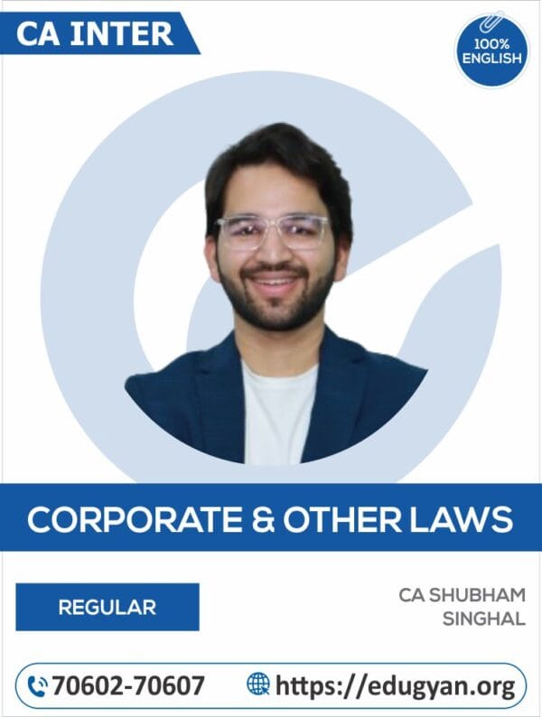 CA Inter Corporate & Other Laws By CA Shubham Singhal (English) (For May/Sep 2025 & Onwards)