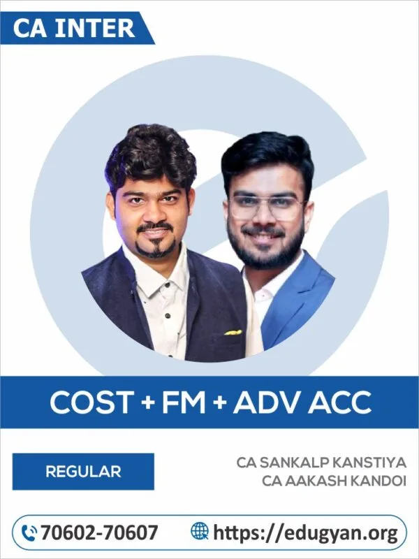 CA Inter Costing, FM & Advanced Accounting Combo By CA Sankalp Kanstiya & CA Aakash Kandoi (New Syllabus)