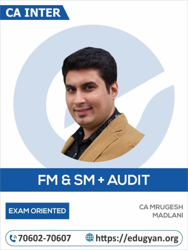 CA Inter FM-SM & Audit Exam Oriented Combo By CA Mrugesh Madlani (English) (New Syllabus)