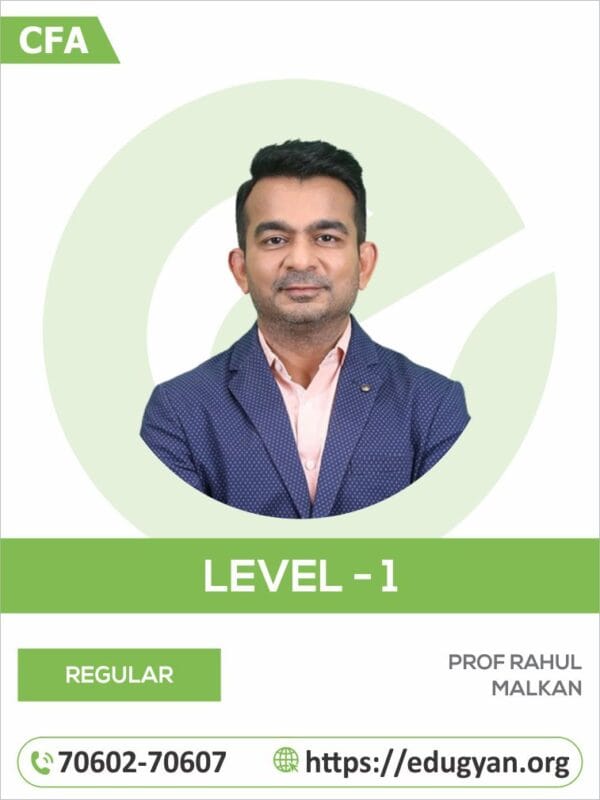 CFA Level- I By Prof Rahul Malkan