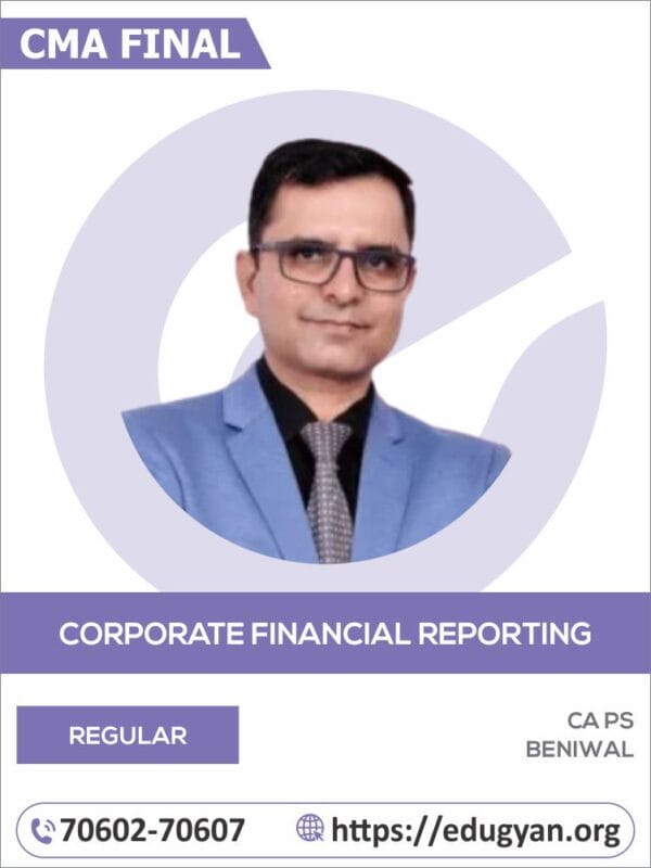 CMA Final Corporate Financial Reporting (CFR) By CA PS Beniwal (2022 Syllabus)