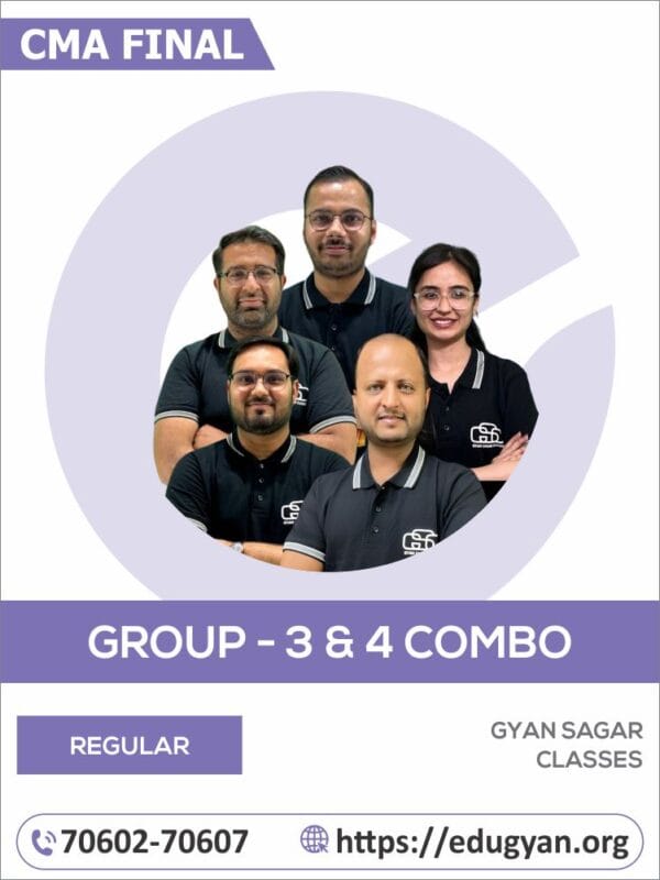 CMA Final Group III & IV All Subject Combo By Gyan Sagar Classes (2022 Syllabus)