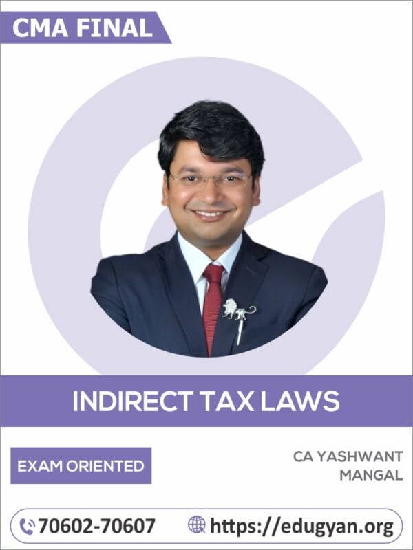 CMA Final IDT Exam Oriented By CA Yashvant Mangal (2022 Syllabus)