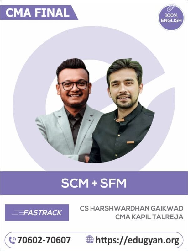 CMA Final SCM & SFM Fast Track Combo By CS Harshwardhan Gaikwad & CMA Kapil Talreja (English) (2022 Syllabus)