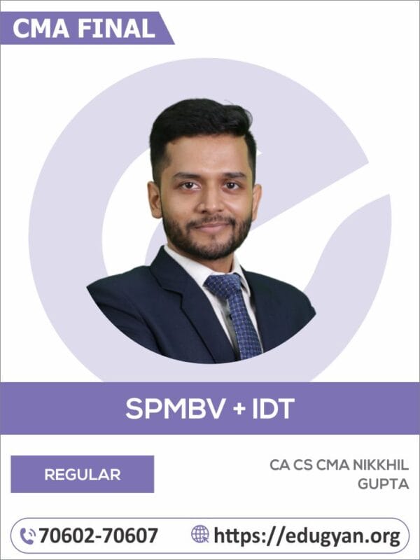 CMA Final SPM-BV & IDT Combo By CA CS CMA Nikkhil Gupta (2022 Syllabus)