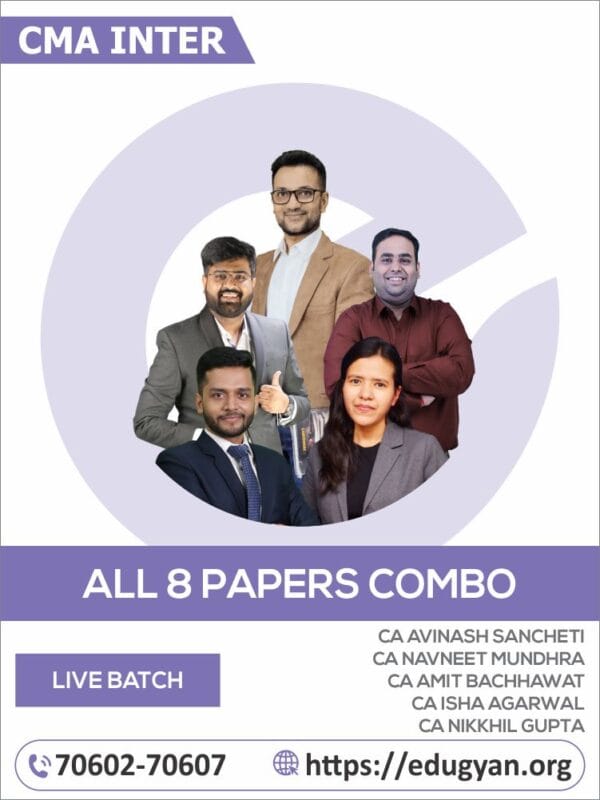 CMA Inter All 8 Papers Combo By CA Avinash Sancheti, CA Navneet Mundhra, CA Amit Bachhawat, CA Isha Agarwal & CA Nikkhil Gupta (Live Batch)