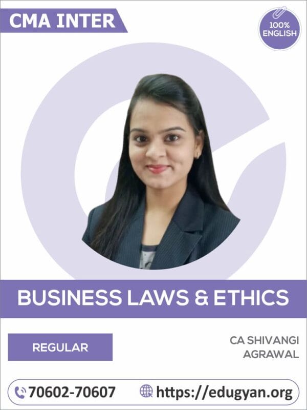 CMA Inter Business Laws & Ethics By CA Shivangi Agrawal (English) (2022 Syllabus)