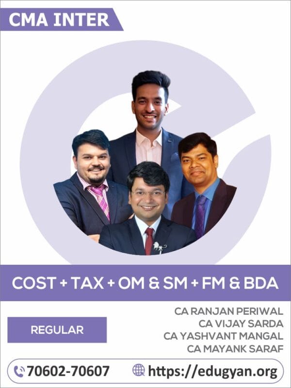 CMA Inter Costing, Taxation, FM-BDA & Management Accounting Combo By CA Ranjan Periwal, CA Vijay Sarda & CA Yashvant Mangal (For June/Dec 2025 & Onwards)