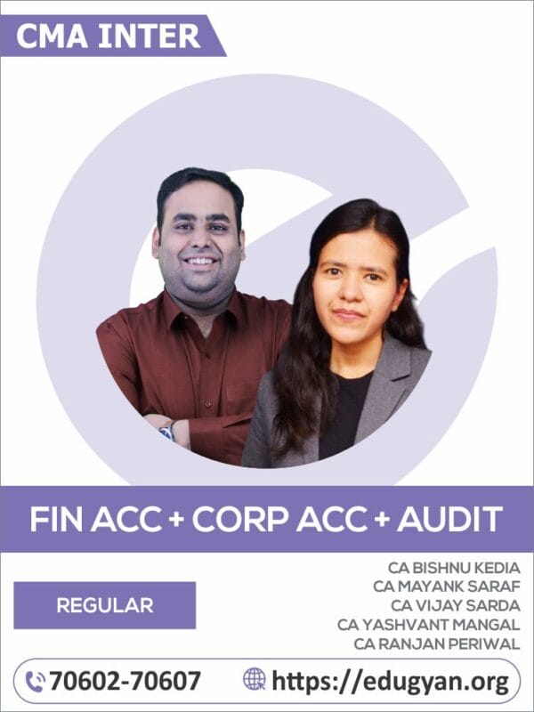 CMA Inter Financial Accounting & Corporate Accounts and Audit Combo By CA Avinash Sancheti & CA Isha Agarwal (For June/Dec 2025 & Onwards)