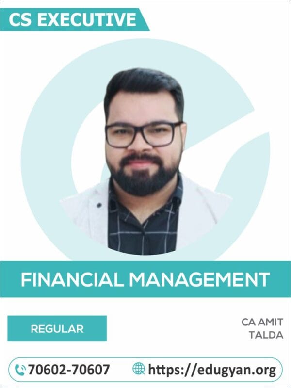 CS Executive Financial Management (FM) By CA Amit Talda (New Syllabus)