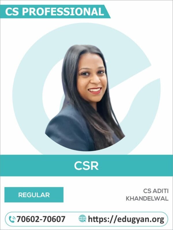 CS Professional CSR & Social Governance By CS Aditi Khandelwal (New Syllabus)