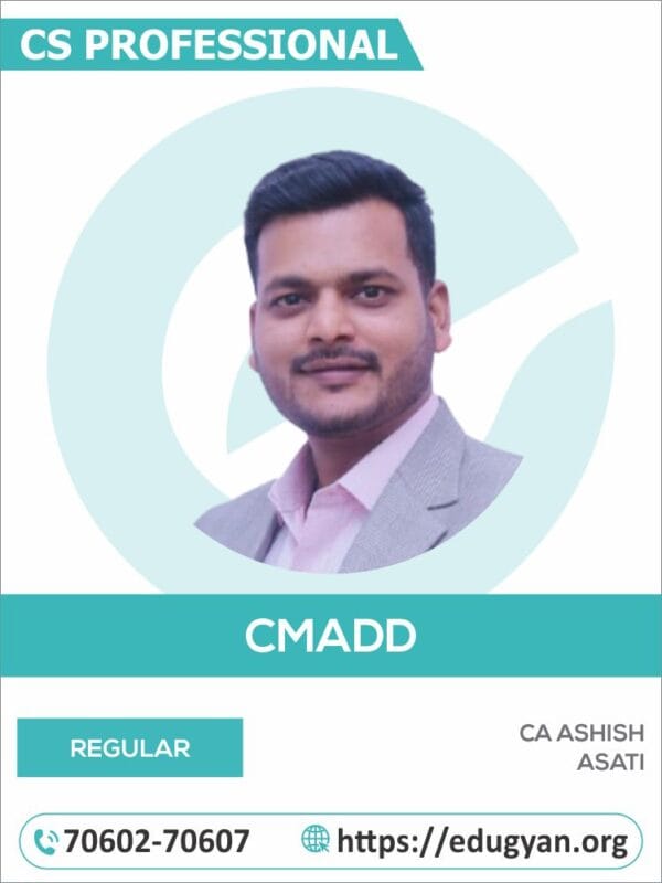 CS Professional Compliance Management ,Audit & Due Dilligence (CMAD) By CA Ashish Asati (New Syllabus)