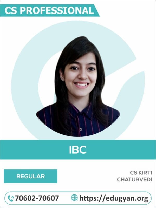 CS Professional Insolvency & Bankruptcy Law (IBLP) By CS Kirti Chaturvedi (New Syllabus)