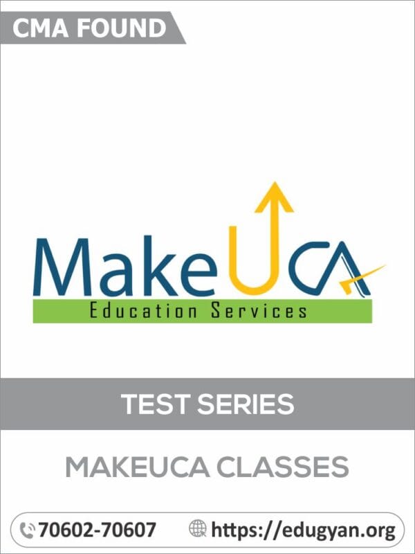 CMA Foundation Test Series By Make U CA (Gold)