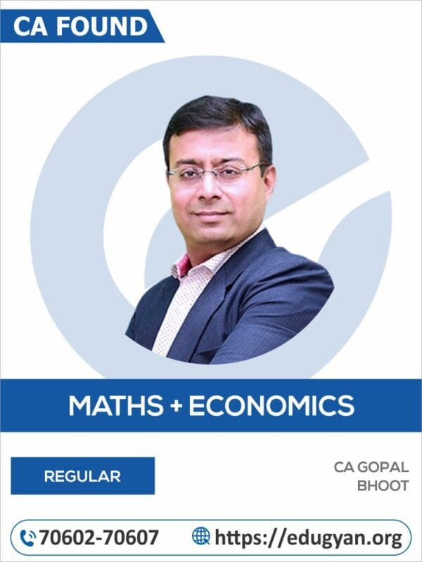 CA Foundation Maths & Economics Combo By CA Gopal Bhoot (For May/Sep 2025 & Onwards)