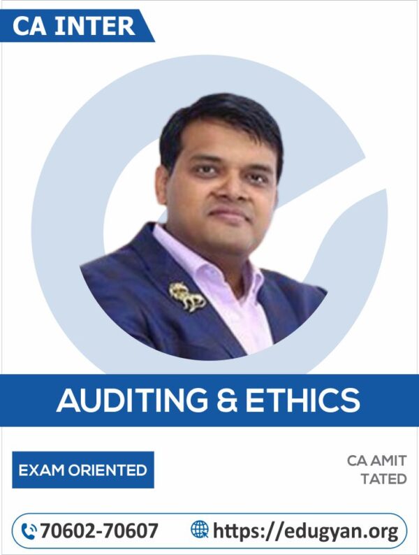 CA Inter Audit Exam Oriented Batch By CA Amit Tated (For May/Sep 2025 & Onwards)